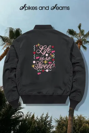 Life is So Sweet Mid-weight Bomber Jacket