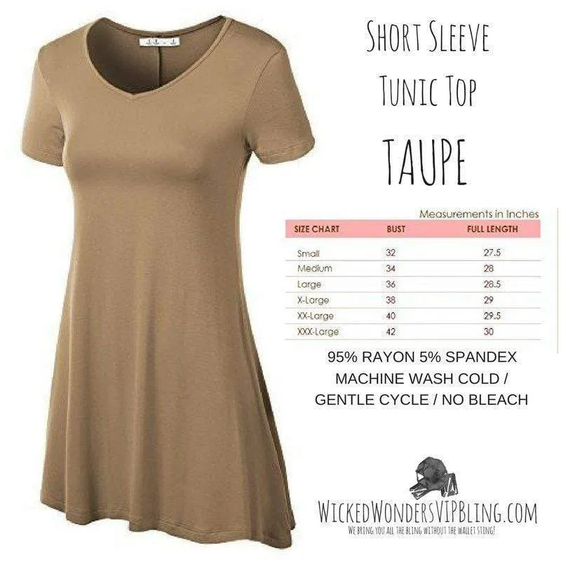 Short Sleeve Tunic Top TAUPE